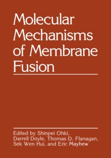 Molecular Mechanisms of Membrane Fusion