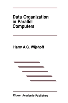 Data Organization in Parallel Computers