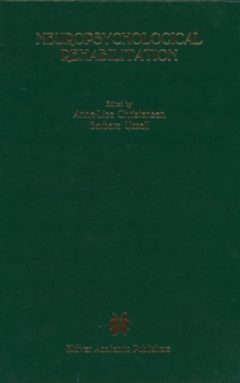 Neuropsychological Rehabilitation : Proceedings of the Conference on Rehabilitation of Brain Damaged People: Current Knowledge and Future Directions, held at Copenhagen, June 15-16, 1987