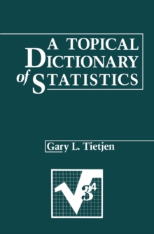 A Topical Dictionary of Statistics