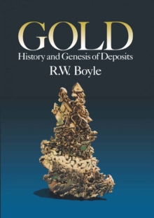 Gold : History and Genesis of Deposits