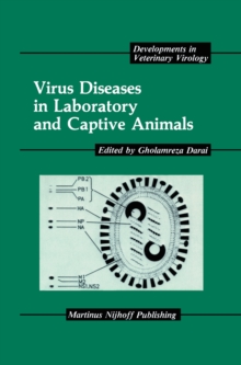 Virus Diseases in Laboratory and Captive Animals