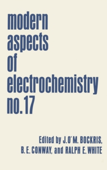 Modern Aspects of Electrochemistry : Volume 17