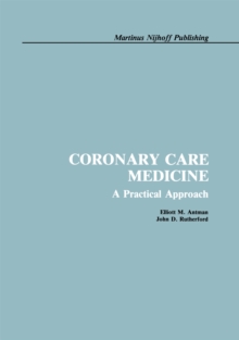 Coronary Care Medicine : A Practical Approach