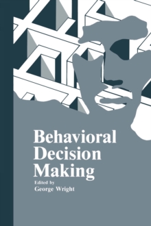 Behavioral Decision Making