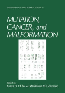 Mutation, Cancer, and Malformation