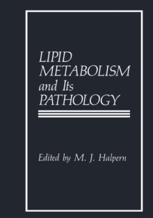 Lipid Metabolism and Its Pathology