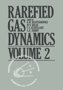 Rarefied Gas Dynamics : Volume 2