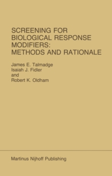 Screening for Biological Response Modifiers: Methods and Rationale