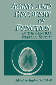 Aging and Recovery of Function in the Central Nervous System