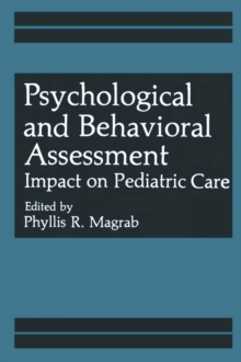 Psychological and Behavioral Assessment : Impact on Pediatric Care