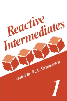 Reactive Intermediates : Volume 1