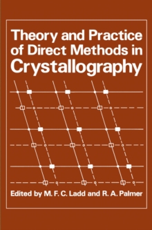 Theory and Practice of Direct Methods in Crystallography