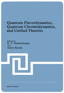 Quantum Flavordynamics, Quantum Chromodynamics, and Unified Theories