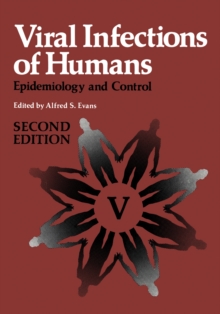 Viral Infections of Humans : Epidemiology and Control