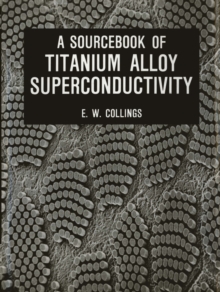 A Sourcebook of Titanium Alloy Superconductivity