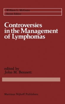 Controversies in the Management of Lymphomas : Including Hodgkin's disease