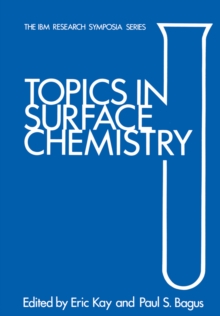 Topics in Surface Chemistry : IBM Research Symposia Series