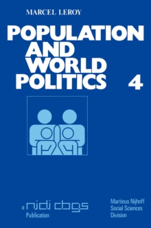 Population and world politics : The interrelationships between demographic factors and international relations