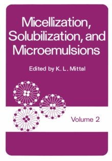 Micellization, Solubilization, and Microemulsions : Volume 2