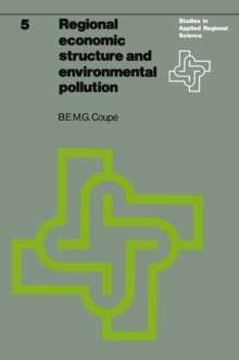 Regional economic structure and environmental pollution : An application of interregional models