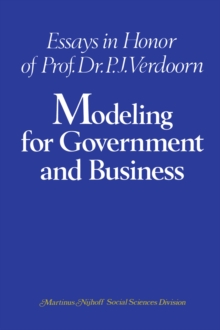 Modeling for Government and Business : Essays in Honor of Prof. Dr. P. J. Verdoorn