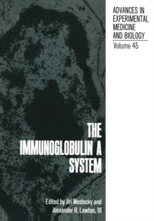 The Immunoglobulin a System