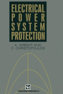 Electrical Power System Protection, Paperback / softback Book Electrical Power System Protection, Paperback / softback Book