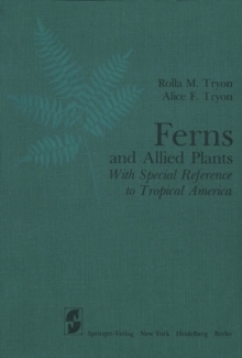 Ferns and Allied Plants : With Special Reference to Tropical America