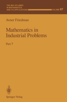 Mathematics in Industrial Problems : Part 7