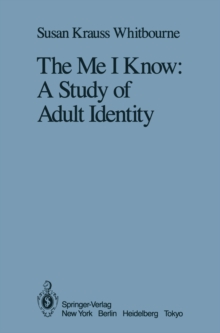 The Me I Know : A Study of Adult Identity