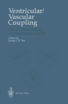 Ventricular/Vascular Coupling : Clinical, Physiological, and Engineering Aspects