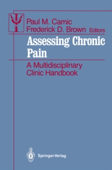 Assessing Chronic Pain : A Multidisciplinary Clinic Handbook