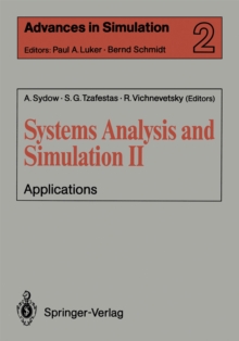 Systems Analysis and Simulation II : Applications Proceedings of the International Symposium held in Berlin, September 12-16, 1988