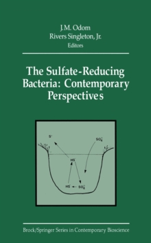 The Sulfate-Reducing Bacteria: Contemporary Perspectives