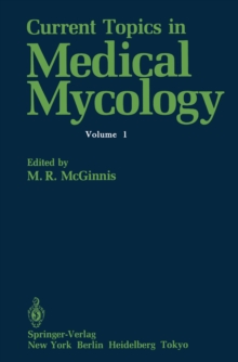 Current Topics in Medical Mycology