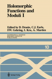 Holomorphic Functions and Moduli I : Proceedings of a Workshop held March 13-19, 1986, Paperback / softback Book Holomorphic Functions and Moduli I : Proceedings of a Workshop held March 13-19, 1986, Paperback / softback Book