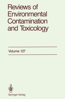 Reviews of Environmental Contamination and Toxicology : Continuation of Residue Reviews