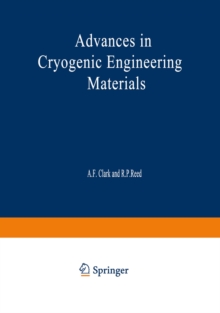 Advances in Cryogenic Engineering Materials : Volume 30