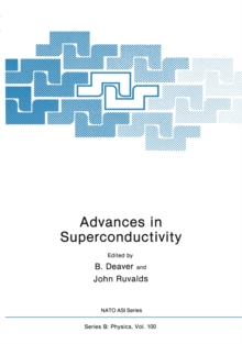 Advances in Superconductivity