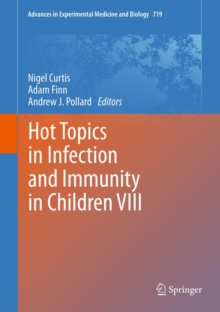 Hot Topics in Infection and Immunity in Children VIII