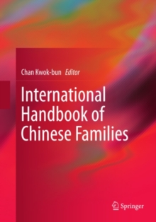 International Handbook of Chinese Families