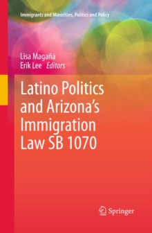 Latino Politics and Arizona's Immigration Law SB 1070