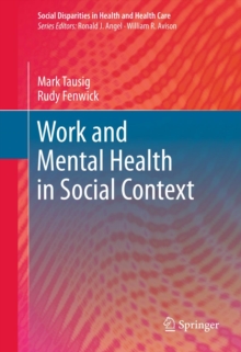 Work and Mental Health in Social Context