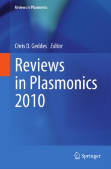 Reviews in Plasmonics 2010