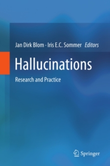 Hallucinations : Research and Practice