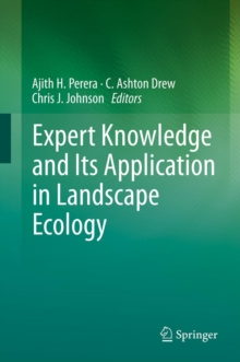 Expert Knowledge and Its Application in Landscape Ecology