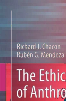 The Ethics of Anthropology and Amerindian Research : Reporting on Environmental Degradation and Warfare