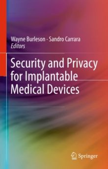 Security and Privacy for Implantable Medical Devices