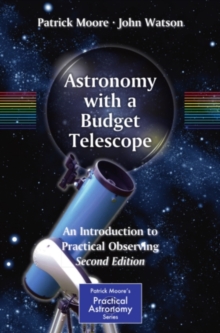 Astronomy with a Budget Telescope : An Introduction to Practical Observing